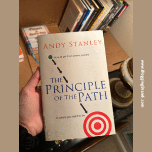The Principle of the Path by Andy Stanley – Christian Life Guide