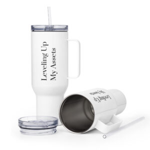 Leveling Up My Assets - Travel mug with a handle