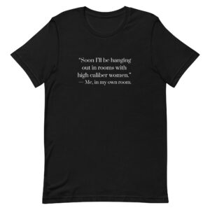 The "High Caliber Room" Boyfriend Tee - Unisex t-shirt